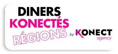 Les diners Konectes – Konect Agency
