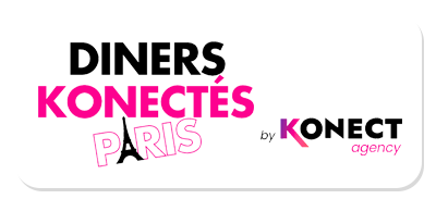 Les diners Konectes – Konect Agency