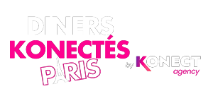 Les diners Konectes – Konect Agency